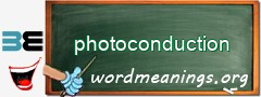 WordMeaning blackboard for photoconduction